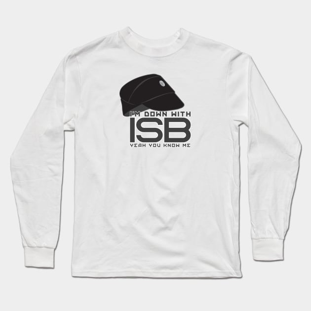 Down With ISB Long Sleeve T-Shirt by DemShirtsTho